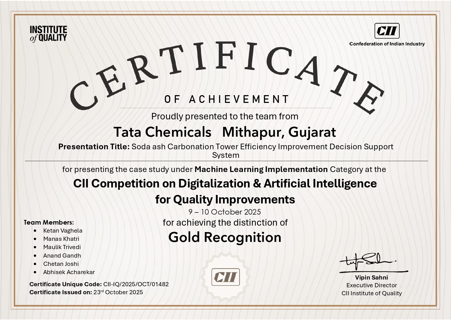 <p>Mithapur, Gujarat, October 30, 2025: Tata Chemicals Ltd (TCL), a global leader in sustainable chemistry solutions, has achieved a major milestone in its digital excellence journey, with its Mithapur Unit winning two Gold Awards at the CII National Level Competition on Digitalization & Artificial Intelligence for Quality Improvements 2025. Both recognitions were received in the Machine Learning Implementation category.</p> <p>Competing with leading organisations from across India, Tata Chemicals Mithapur Unit’s projects were ranked 3rd and 4th nationally, highlighting Tata Chemicals’ growing strength in digital transformation, process innovation, and quality improvement.</p><p><img src='/tata/sites/default/files/2025-11/Tata-Chemicals-Mithapur-Gujarat-Certificate.jpg' /></p><p>Organised by the CII Institute of Quality, the competition recognises innovative digital and AI-driven initiatives that enhance quality, productivity, and operational performance across industries. The dual certification reflects Tata Chemicals’ commitment to integrating advanced technologies and data-led systems into its manufacturing processes.</p> <p>Mr. Rino Raj, Vice President and Site Head – Mithapur, Tata Chemicals Ltd, added: “The achievements at Mithapur highlight the dedication and innovative spirit of our teams in harnessing AI technologies to improve everyday operations. This recognition reaffirms the role digital can play in next generation operational excellence, sustainability and performance - all of which form the backbone of Tata Chemicals’ manufacturing and business leadership.”</p> <p>Commenting on the recognition, Vikrant Deoras, Chief Information & Digital Officer, Tata Chemicals Ltd said: “This recognition is a proud moment for Tata Chemicals Mithapur and a testament to our team’s focus on innovation, collaboration and digital excellence. The successful application of AI and machine learning in core manufacturing processes demonstrates how technology can drive quality, reliability and sustainability. These awards reinforce our commitment to building a digitally empowered and future-ready organisation.”</p> <p>This achievement highlights Tata Chemicals’ sustained effort to build a culture of digital excellence — where data-driven decision-making, automation, and advanced analytics are embedded in daily operations. By aligning technology with its sustainability and business goals, Tata Chemicals continues to strengthen its position as a forward-looking, digitally enabled organisation committed to continuous improvement and operational excellence.</p> <p>About Tata Chemicals Ltd. - A part of over US$ 165 billion Tata Group, Tata Chemicals Limited, is a leading supplier of choice to Glass, Detergent, Industrial and Chemical sectors. The company has a strong position in the crop protection business through its subsidiary company, Rallis India Limited. Tata Chemicals has world class R&D facilities in Pune and Bangalore.</p> <p>Website: <a href='https://www.tatachemicals.com/'>https://www.tatachemicals.com/</a></p>